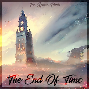 EP - The End Of Time